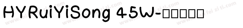 HYRuiYiSong 45W字体转换